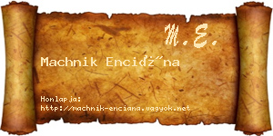 Machnik Enciána névjegykártya